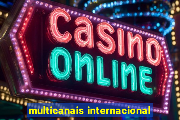 multicanais internacional